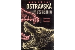 Skřipský Marek - Ostravská mystéria