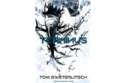 Sweterlitsch Tom - Terminus