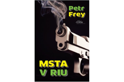 Frey Petr - Msta v Riu