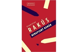 Rakús Stanislav - Nenapsaný román