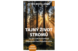 Wohlleben Peter - Tajný život stromů - Co cítí, jak komunikují. Objevování fascinujícího světa