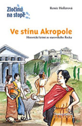 Hollerová, Renée - Ve stínu Akropole