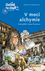 Neubauerová, Annette - V moci alchymie