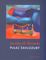 Kovanda, Jaroslav - Pulec šavlozubý