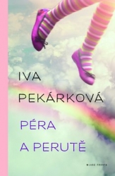 Pekárková, Iva - Péra a perutě