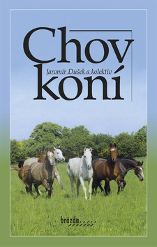 Dušek, Jaromír - Chov koní