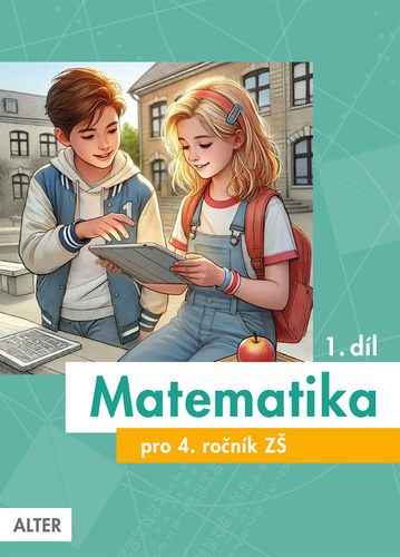 Blažková, R.; Matoušková, Květoslava; Vaňurová, Milena - Matematika pro 4. ročník ZŠ 1. díl