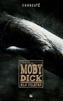 Chabouté, Christophe - Moby Dick