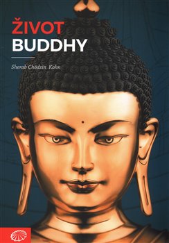Kohn, Sherab Chödzin - Život Buddhy