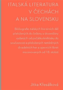 Křesálková, Jitka - Italská literatura v Čechách a na Slovensku