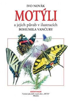 Novák, Ivo - Motýli a jejich půvab