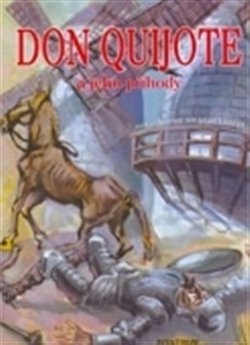Gaudore, Pavel - Don Quijote a jeho příběhy