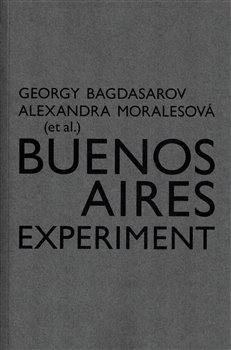 Bagdasarov, Georgij - Buenos Aires Experiment