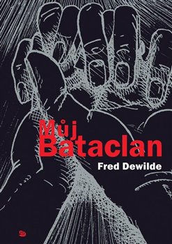Dewilde, Fred - Můj Bataclan