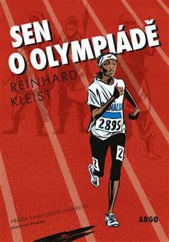Kleist, Reinhard - Sen o olympiádě