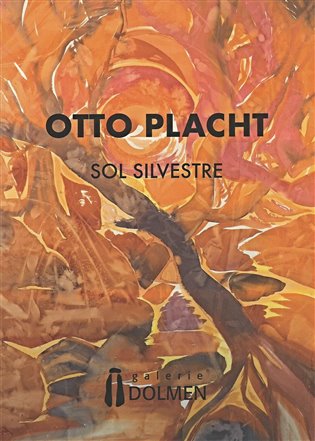 Placht, Otto - Otto Placht - Sol Silvestre