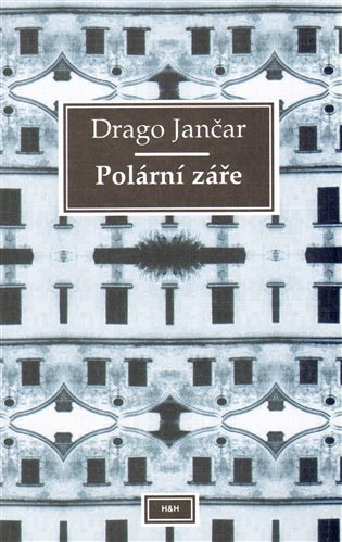 Jančar, Drago - Polární záře