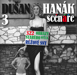 Hanák, Dušan - 3 scénáře