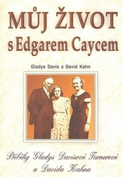 Davis, Gladys; Kahn, David - Můj život s Edgarem Caycem
