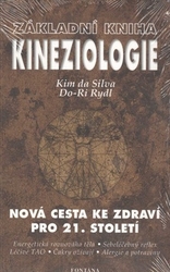 da Silva, Kim; Rydl, Do-Ri - Základní kniha Kineziologie