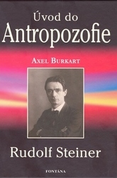 Burkart, Axel - Úvod do Antropozofie