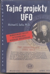 Salla, Michael E. - Tajné projekty UFO