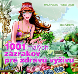 Floyd, Esme - 1001 malých zázrakov pre zdravú výživu