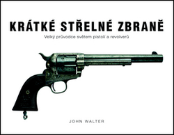 Walter, John - Krátké střelné zbraně