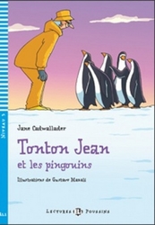 Cadwallader, Jane - Tonton Jean et les pingouins
