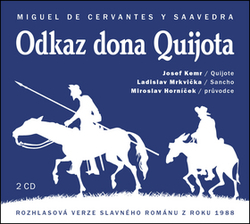 Cervantes de, Miguel; Kemr, Josef; Mrkvička, Ladislav; Horníček, Miroslav - Odkaz dona Quijota