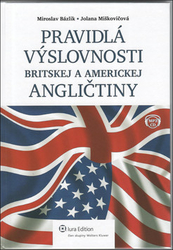 Miškovičová, Jolana; Bázlik, Miroslav - Pravidlá výslovnosti britskej a americkej angličtiny