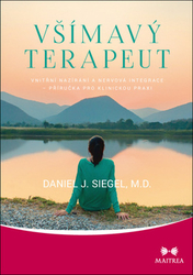 Siegel, Daniel J. - Všímavý terapeut