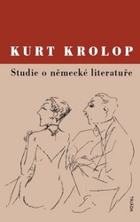 Krolop, Kurt - Studie o německé literatuře