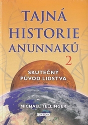 Tellinger, Michael - Tajná historie Anunnaků 2