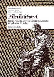 Michalička, Václav - Pilnikářství