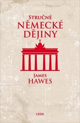 Hawes, James - Stručné německé dějiny