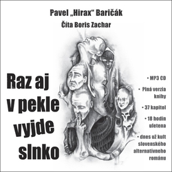 Baričák, Pavel Hirax - Raz aj v pekle výjde slnko