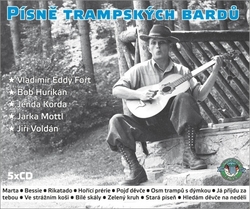 Fořt, Vladimír Eddy; Hurikán, Bob; Korda, Jenda - Písně trampských bardů