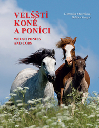Gregor, Dalibor; Marečková, Dominika - Velšští koně a poníci