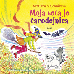 Majchráková, Svetlana - Moja teta je čarodejnica