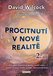 Wilcock, David - Procitnutí v nové realitě 2.díl