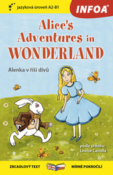 Alice&#039;s adventures in Wonderland/Alenka v říši divů
