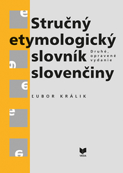 Králik, Ľubor - Stručný etymologický slovník slovenčiny