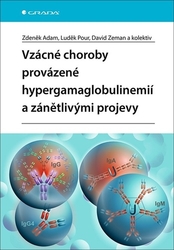 Adam, Zdeněk; Pour, Luděk; Zeman, David - Vzácné choroby provázené hypergamaglobulinemií a zánětlivými projevy