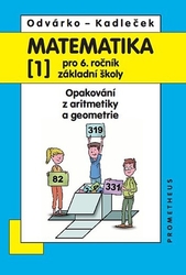 Kadleček, J.; Odvárko, Oldřich - Matematika pro 6. ročník ZŠ, 1. díl