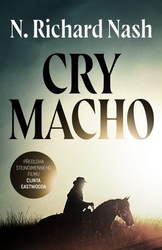 Nash, Richard N. - Cry macho