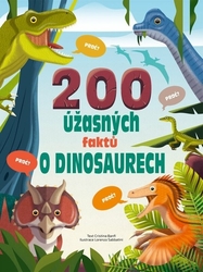 Banfiová, Cristina M. - 200 úžasných faktů o dinosaurech