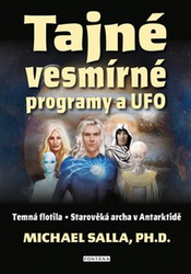Salla, Michael E. - Tajné vesmírné programy a UFO