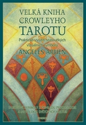 Arrien, Angeles - Velká kniha Crowleyho tarotu