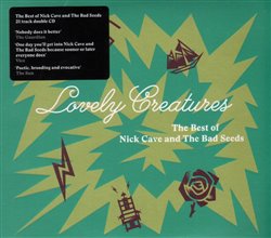 Cave, Nick - Lovely Creatures - The Best of 1984-2014